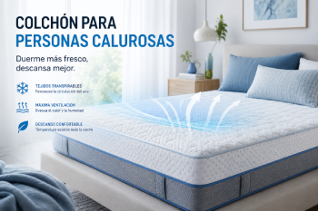 Colchón para personas calurosas con alta transpirabilidad y ventilación